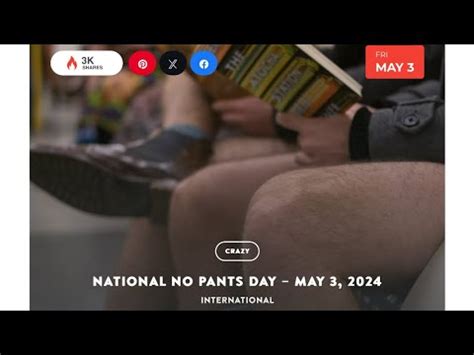 2024 National No Pants Day Is On The First Friday In May On May 3