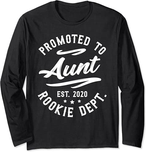Promoted To Aunt Est 2020 Rookie Dept Sister Surprise T Long Sleeve T Shirt Uk