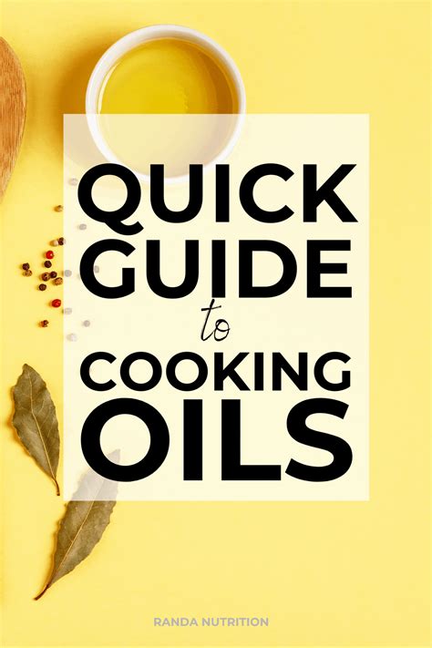 Your Quick Guide To Cooking Oils Randa Nutrition
