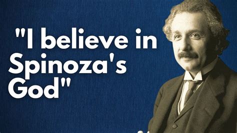 What Did Einstein Believe About Spinozas God Youtube