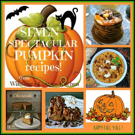 7 Spectacular Pumpkin Recipes For Fall Wildflours Cottage Kitchen