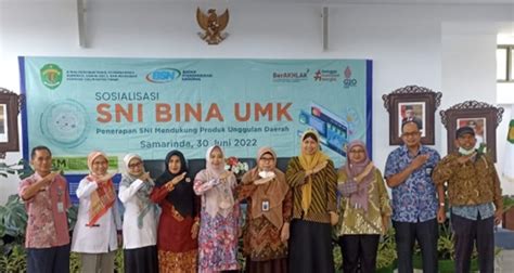 Sni Bina Umk Dukung Pelaku Umk Kalimantan Timur Naik Kelas Bsn