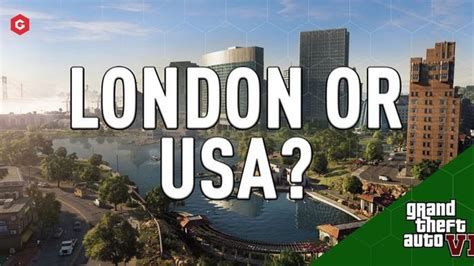 Gta 6 Usa London Where Will The New Map In Grand Theft Auto 6 Be