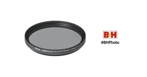 Nikon Circular Polarizer Ii Filter 52mm 2233 Bandh Photo Video