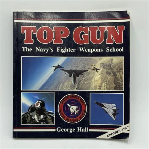 The Power Ser Top Gun The Navys Fighter Weapons School By George