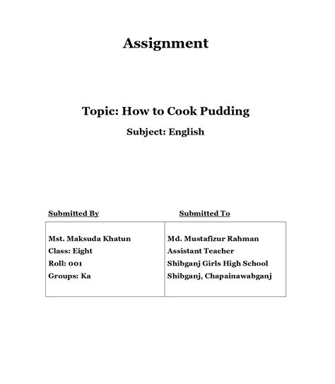 Assignment cover page is a useful thing for those students who want to adopt professional in their assignments. Assignment Cover Page (Class - 6, 7, 8, 9) Bangladesh School