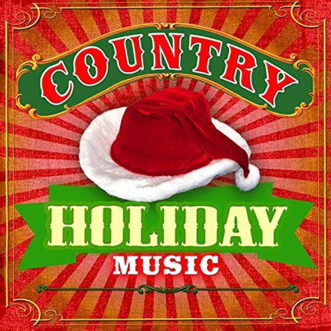 Country Holiday Music De Country Christmas Music All Stars Sur Amazon