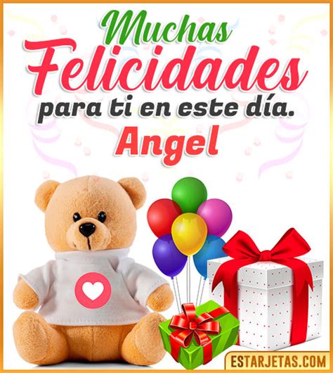 Feliz Cumpleaños Angel Imágenes  Tarjetas Y Mensajes