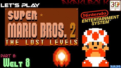 Lets Play Super Mario Bros 2 The Lost Levels 8 ~ Welt 8 100