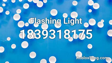 Flashing Light Roblox Id Roblox Music Codes