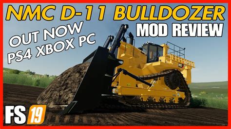 Fs19 Nmc D11 Bulldozer Fs19 D11 Dozer Mod Review Ps4 Youtube