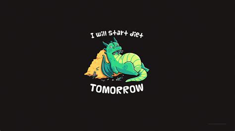 1366x768 I Will Start Diet Tomorrow Funny Dragon 4k