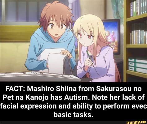Fact Mashiro Shiina From Sakurasou No Pet Na Kanojo Has Autism Note