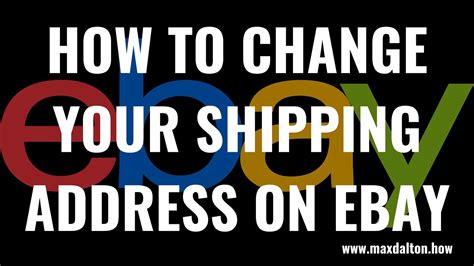 How To Change Your Shipping Address On Ebay Youtube