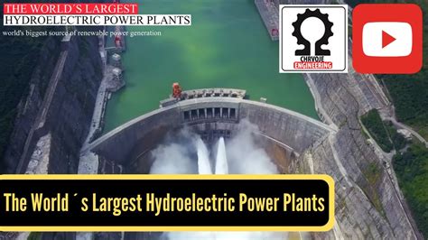 The World´s Largest Hydroelectric Power Plants Top 6 Youtube