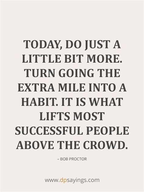 52 Going The Extra Mile Quotes Dp Sayings