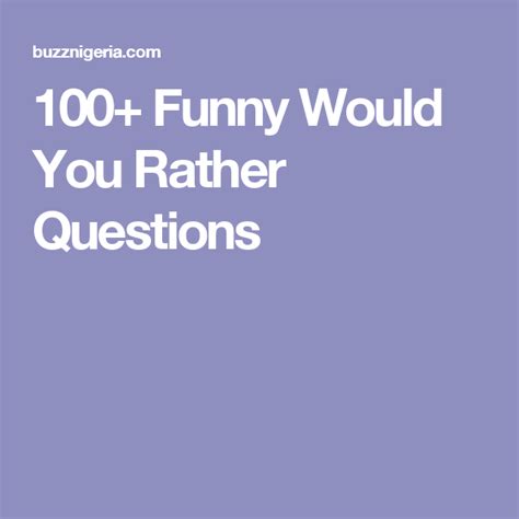 100 Funny Would You Rather Questions Funny Would You Rather This Or