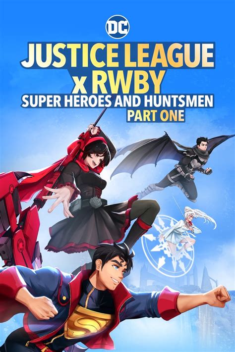 Justice League X Rwby Super Heroes And Huntsmen Part One Dvd Release