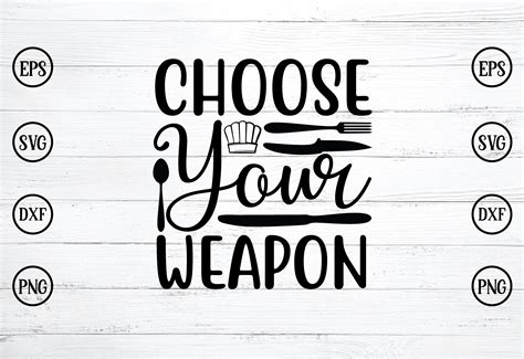Choose Your Weapon Svg Graphic By Shahinrahman312001 · Creative Fabrica