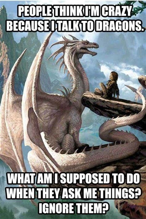 Pin By Habetrot On Funny Dragon Quotes Dragon Artwork Dragon Rider