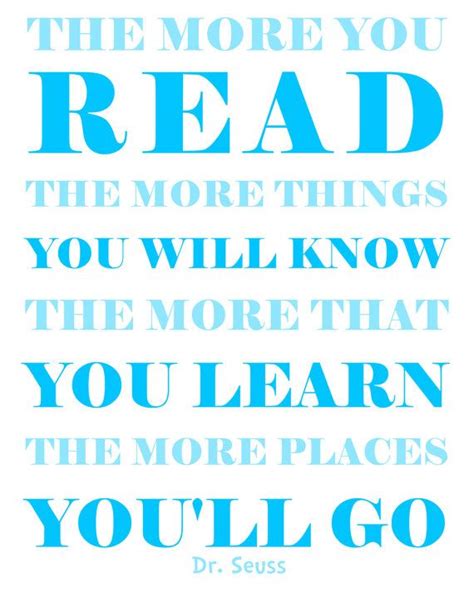 Dr Seuss The More You Read Quote Boy Blue By Sassygraphicsnow Reading