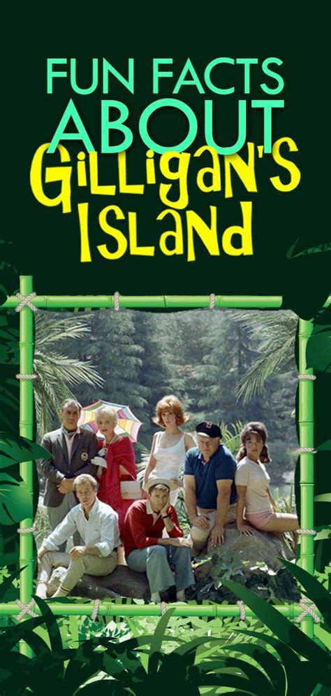 This Is The Tale Of Our Castaways Fun Facts About Gilligans Island