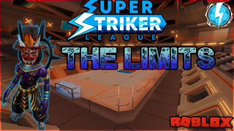 The Limits Lepunisher74 Montage Movie Roblox Super Striker League