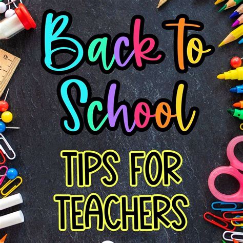 Back To School Tips For Teachers A Smooth Start To The School Year