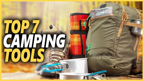 Best Camping Tools 2022 Top 7 Best Camping Equipment For Your Next