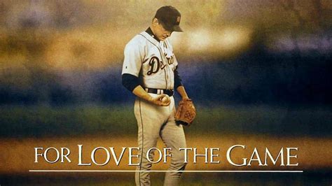 For Love Of The Game 1999 123 Movies Online