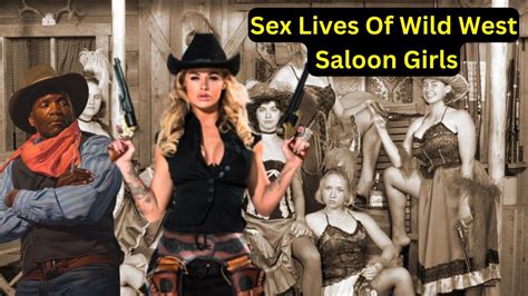 Filthy Secrets About Sex Lives Of Wild West Saloon Girl Youtube