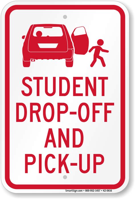 Student Drop Off Pick Up Sign Sku K2 0616