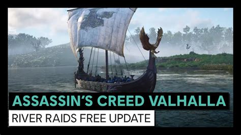 Assassin S Creed Valhalla River Raids Free Update Youtube
