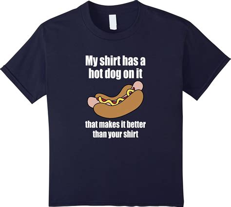 Unisex Child Funny Hot Dog T Shirt For Kids My Shirt Has A Hot Dog On