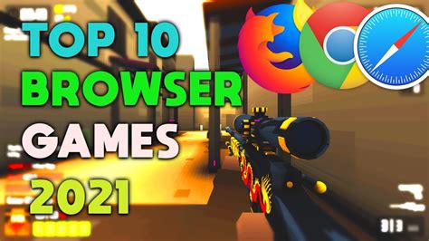 Top 10 Best Browser Games 2021 🔥 No Download Free To Play Games