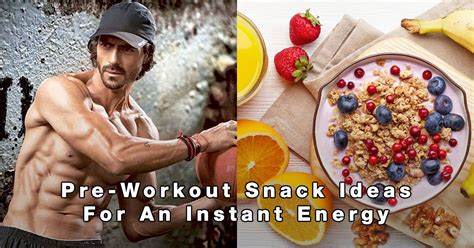 Pre Workout Snack Ideas For An Instant Energy