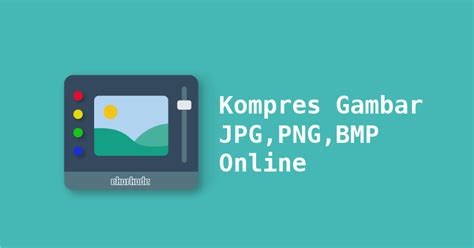 Convertio — alat online canggih yang menyelesaikan masalah dengan file apa pun. √ KOMPRES JPG PNG: Cara Kompres Gambar Online JPG dan PNG Kecil Tanpa Software - ekorkode.com
