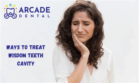 Find Out The Ways To Treat Wisdom Teeth Cavity