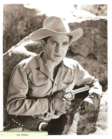 Bob Steele Old Western Movies Movie Stars Cowboy Pictures