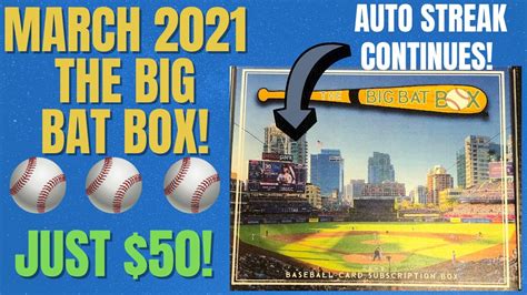 The Auto Streak Continues March 2021 The Big Bat Box Opening 50