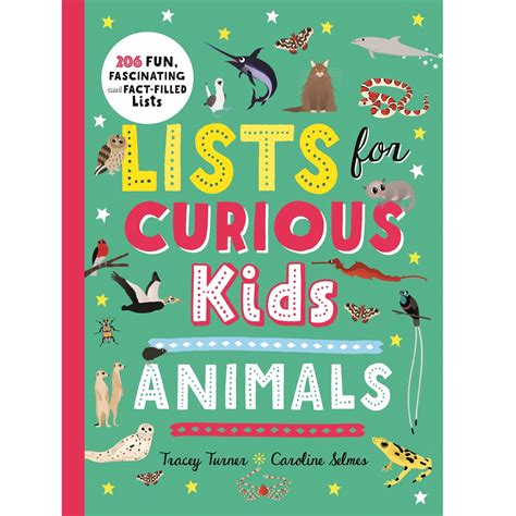 Lists For Curious Kids Animals 206 Fun Fascinating And Fact Filled