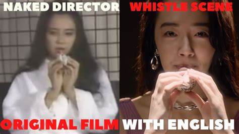 Naked Director Whistle Scene From Original Kuroki Kaoru Movie With