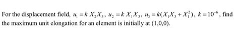 solved for the displacement field u kx x uz kx x us k x x x k 10 6 find the
