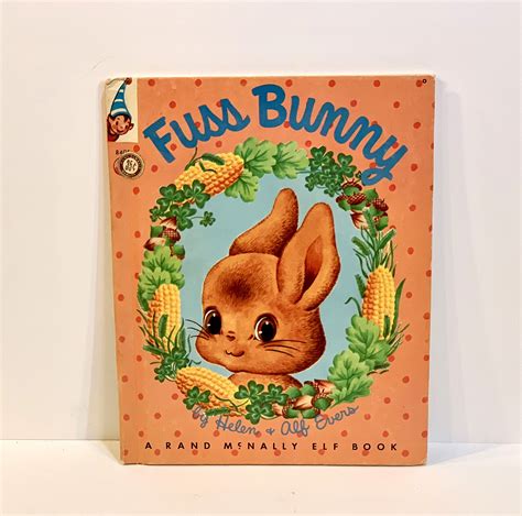 Vintage Story Book 1950s Fuss Bunny Helen And Alf Evers Etsy Bunny
