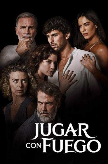 Jugar Con Fuego Serie De Tv 2019 Filmaffinity
