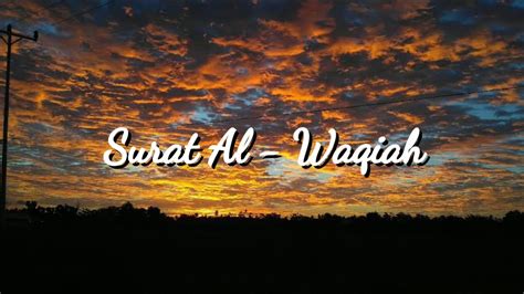 I felt so sorry for him and gave him some money. Bacaan Surat Al-Waqiah merdu - YouTube