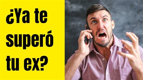 13 SeÑales De Que Tu Ex Aún No Te Supera Youtube