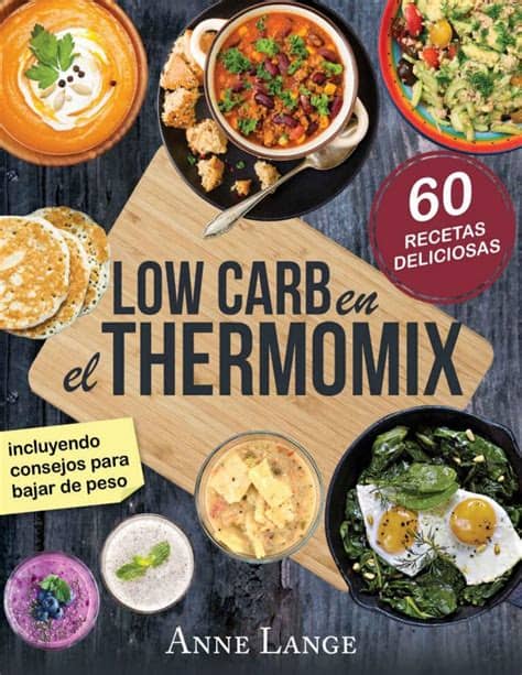Receta de lentejas con chorizo con cocinillas thermomix, aprende como hacer esta receta en tu robot de cocina. Low carb en el thermomix el libro con 60 recetas fáciles y ...
