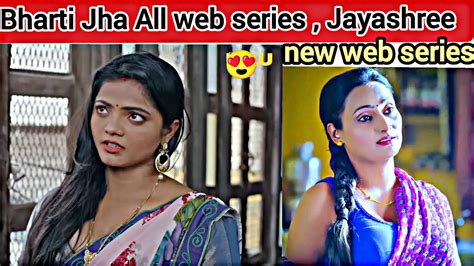 Bharti Jha All Web Series Name Ullu Doraha Actress Series Jayshree