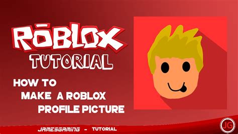 Roblox Tutorial How To Make A Roblox Profile Picturef